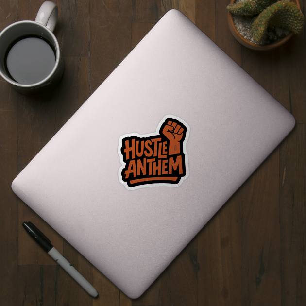 Hustle Anthem Grind by Eric's Store 4